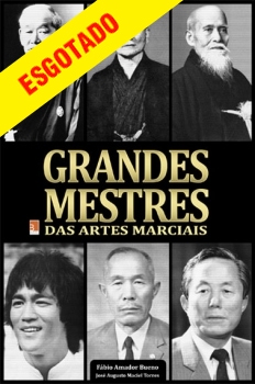 Grandes Mestres das Artes Marciais