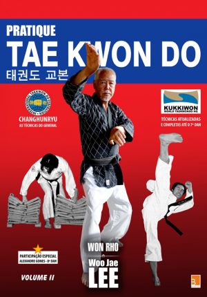 Pratique Tae Kwon-Do - Volume 2