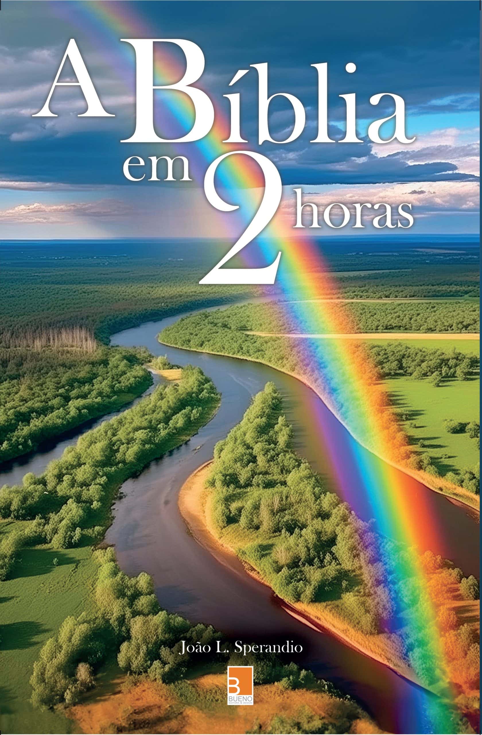 Você está visualizando atualmente Livro “A Bíblia em 2 Horas” será lançada em breve