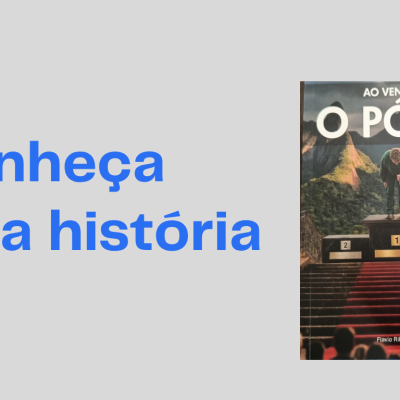 Conheça a obra “Ao Vencedor, o Pódio”, de Flavio Ribeiro Teixeira