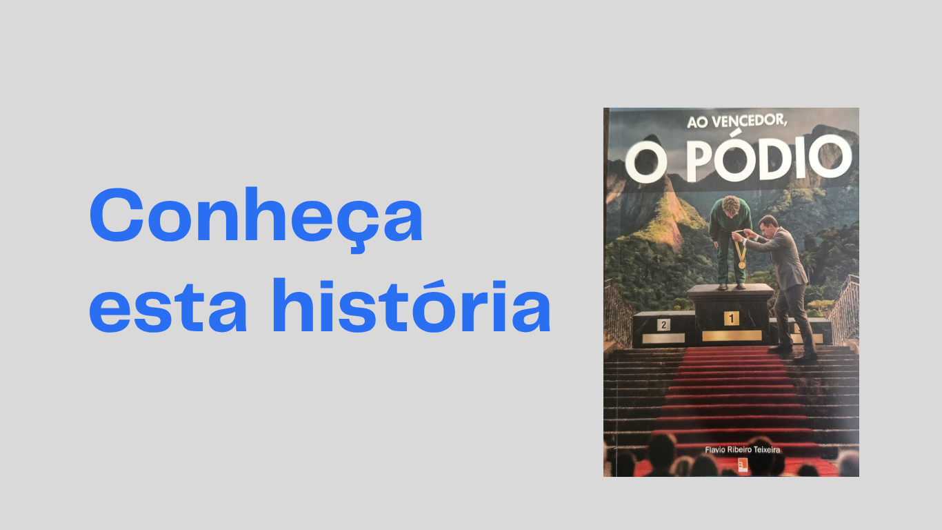 No momento, você está visualizando Conheça a obra “Ao Vencedor, o Pódio”, de Flavio Ribeiro Teixeira